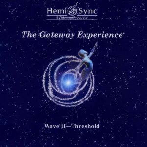 Gateway Experience Wave II - Threshold 3 CDs