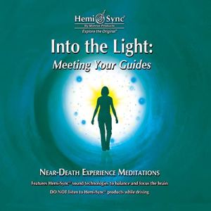 Into the Light: Meeting Your Guides 2 CD
