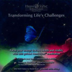 Transforming Lifes Challenges CD